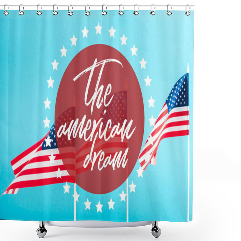 Personality  American Flags With The American Dream Lettering In Circle With Stars Around On Blue Shower Curtains