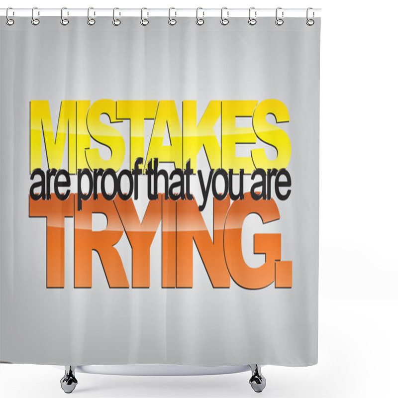 Personality  Motivational Background Shower Curtains