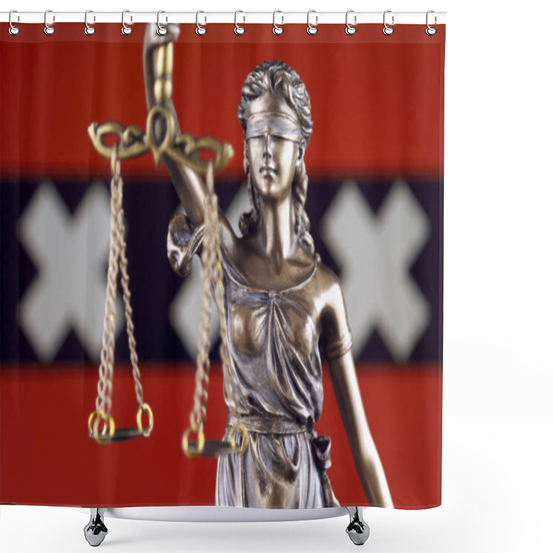 Personality  Symbol Of Law And Justice With Amsterdam City Flag. Close Up. Shower Curtains