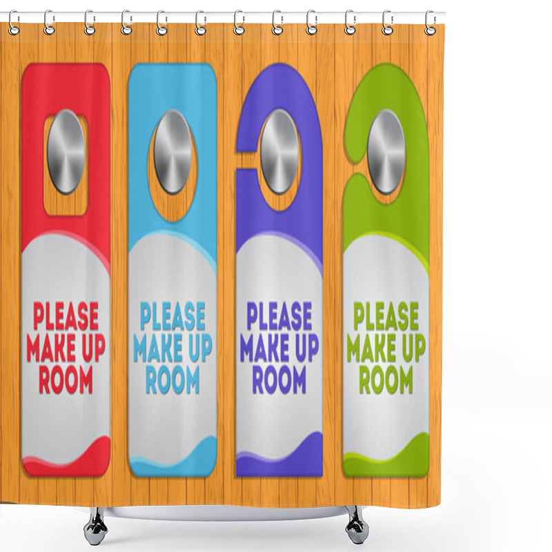 Personality  Hotel Hanger Sign - Make Up The Room Shower Curtains