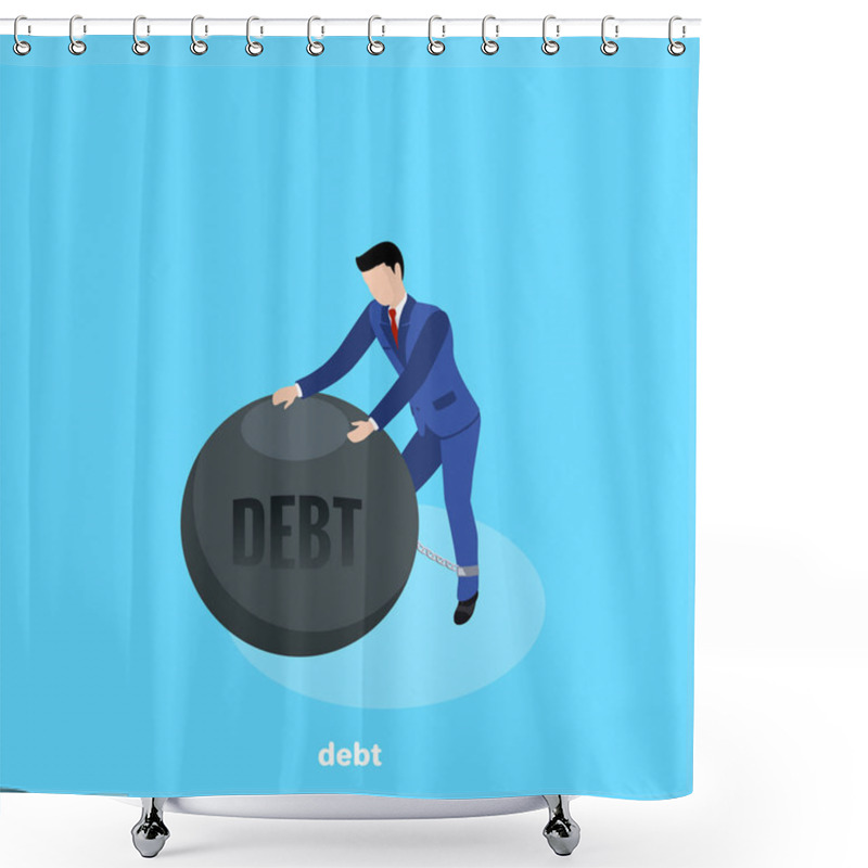 Personality  A Man In A Business Suit Is Chained To A Large Metal Ball With An Inscription Debt, An Isometric Image Shower Curtains