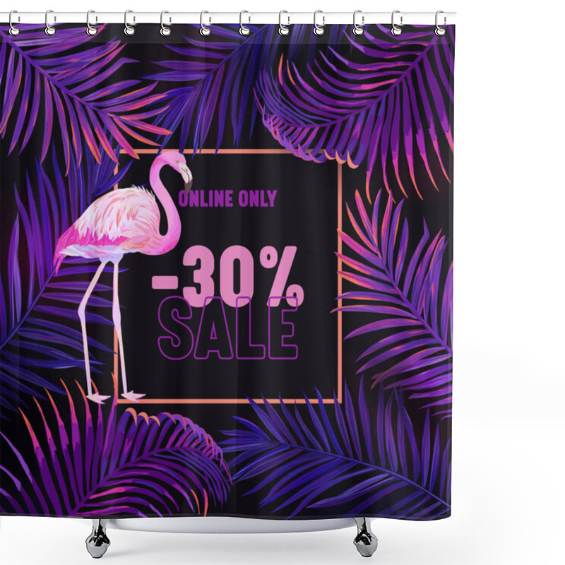 Personality  Sale Banner, Violet Background With Pink Flamingo And Purple Palm Leaves. Neon Modern Jungle Pattern, Exotic Tropic Ornamental Flyer For Store Promotion Campaign, Discount In Shop. Vector Illustration Shower Curtains