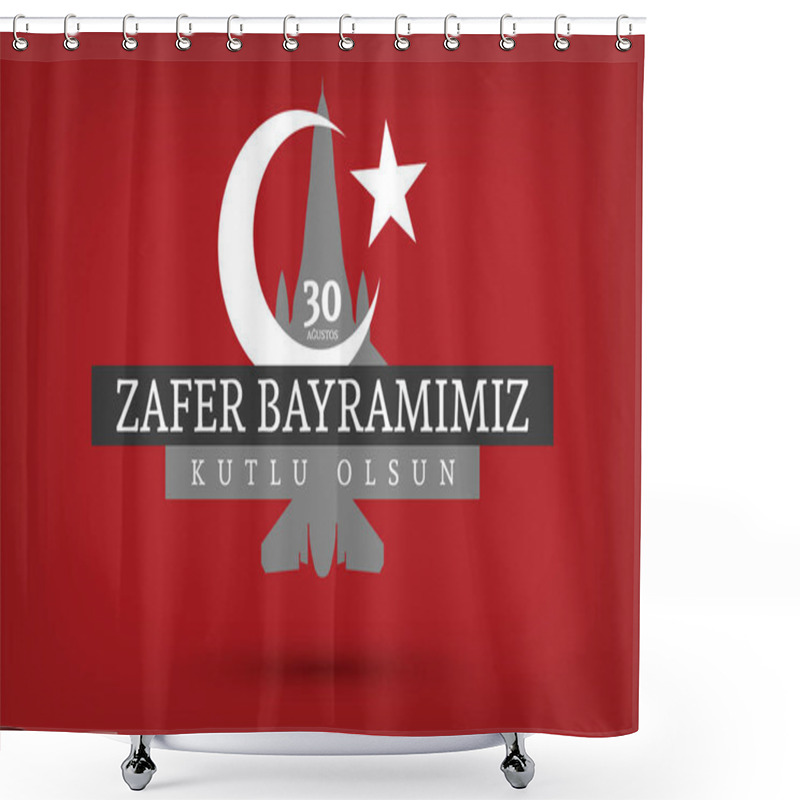 Personality  August 30 Victory Day Celebration Banner Design, Happy Victory Day, Republic Of Turkey Shower Curtains