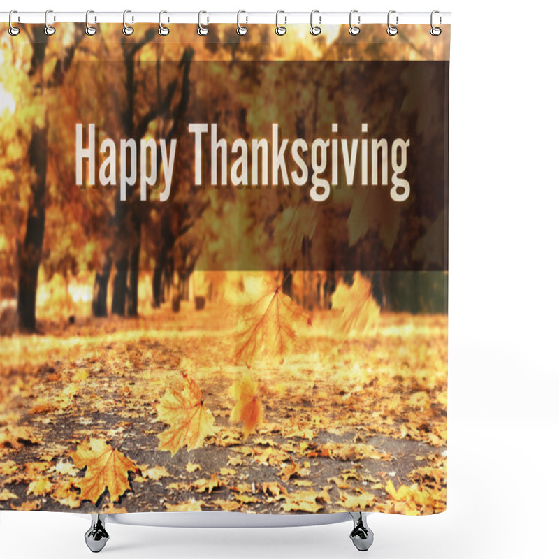 Personality  Happy Thanksgiving Day Shower Curtains