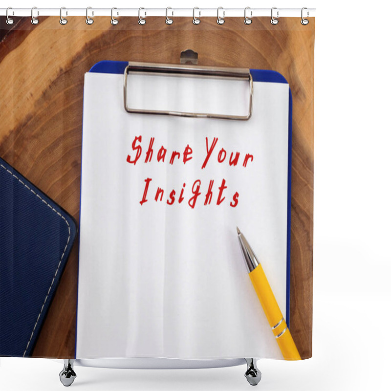 Personality   Share Your Insights Sign On The Page Shower Curtains