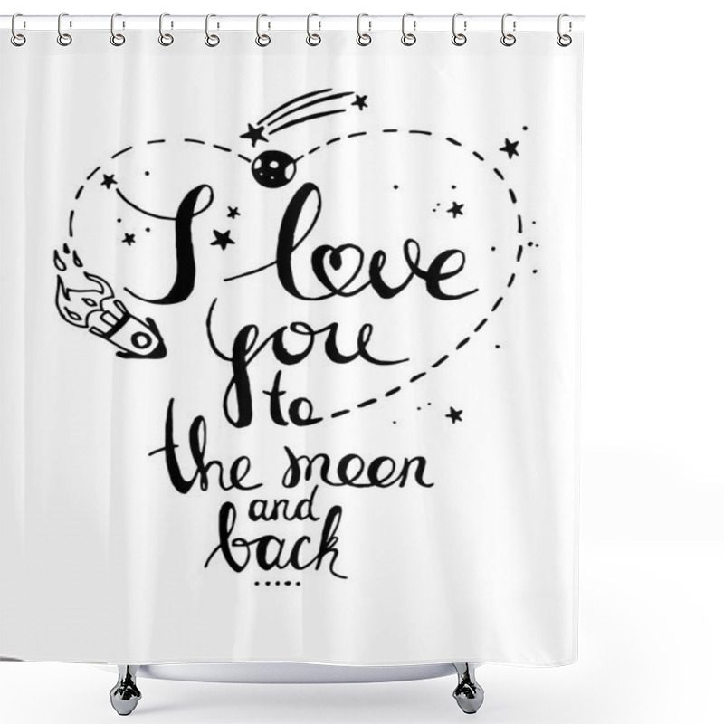 Personality  I Love You To The Moon And Back Shower Curtains