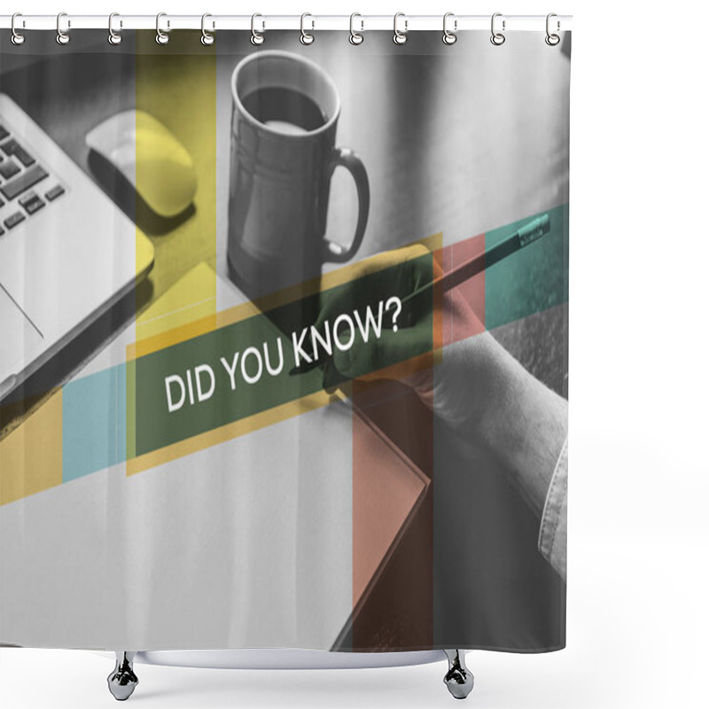 Personality  DID YOU KNOW? CONCEPT Shower Curtains