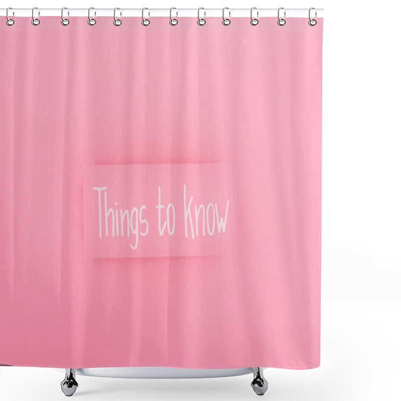 Personality  Top View Of Card With Things To Know Lettering On Pink Background, Breast Cancer Concept Shower Curtains