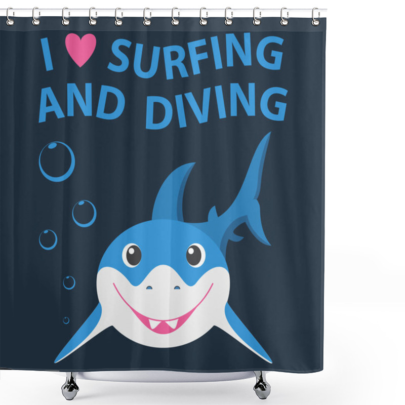 Personality  Surfing And Diving Summer Theme With Little Smiling Shark. Shower Curtains