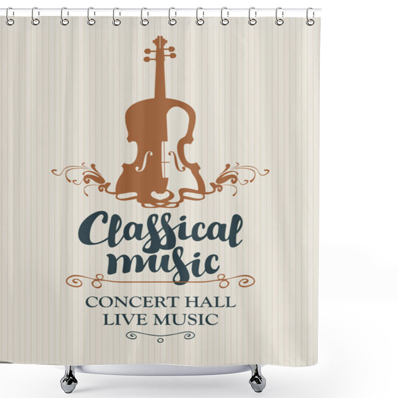 Personality  Poster For Concert Of Classical Music With Violin Shower Curtains