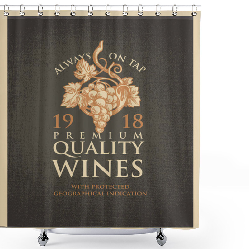 Personality  Vector Banner Or Label For Winery And Premium Quality Wines Shower Curtains