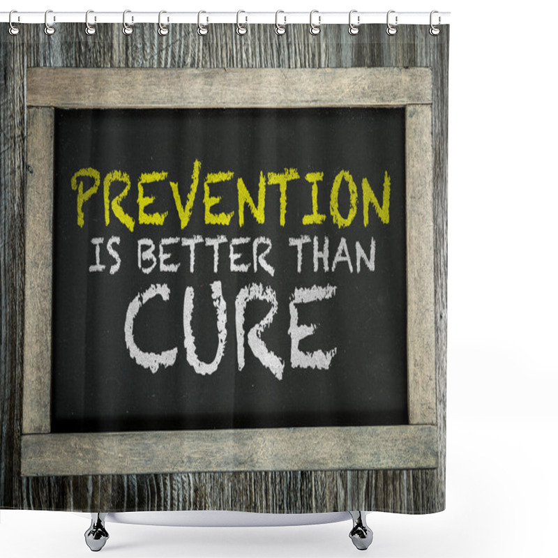 Personality  Prevention Is Better Than Cure On Chalkboard Shower Curtains