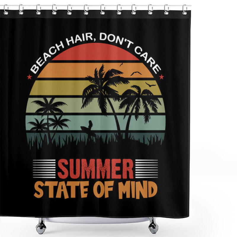 Personality  Surfing Festival Summer T-shirt, Summer Vibes Banner For Surfing T-shirt, Summer T-shirt Design Vector Illustration, Summer T-shirt, Summer Surfing T-shirt Shower Curtains