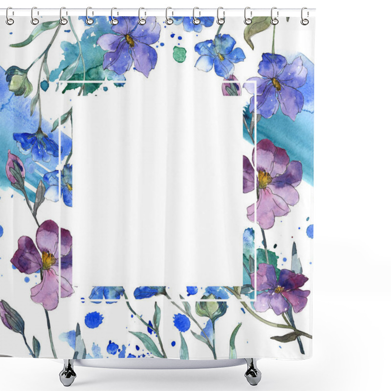 Personality  Blue Purple Flax Floral Botanical Flower. Wild Spring Leaf Wildflower Isolated. Watercolor Background Illustration Set. Watercolour Drawing Fashion Aquarelle Isolated. Frame Border Ornament Square. Shower Curtains