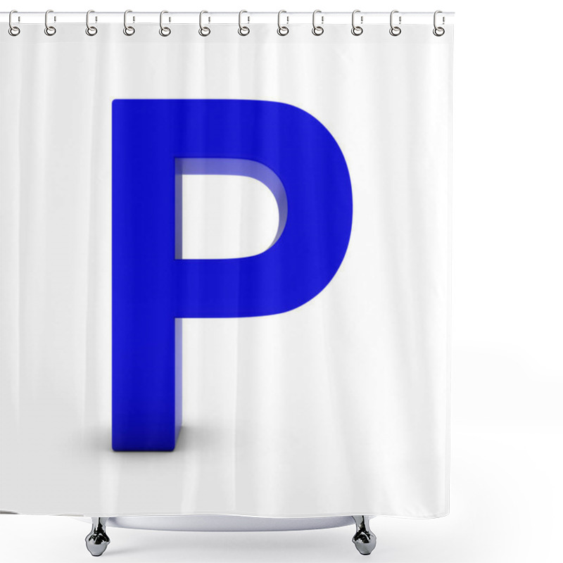 Personality  Blue Letter P Isolated On White With Shadows 3D Illustration Shower Curtains