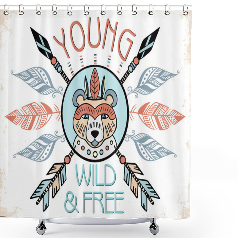 Personality  Dream Catcher With Bear. Boho Style. Totem Animal. Motivational Phrase Young, Wild, Free. T-shirt Design Shower Curtains