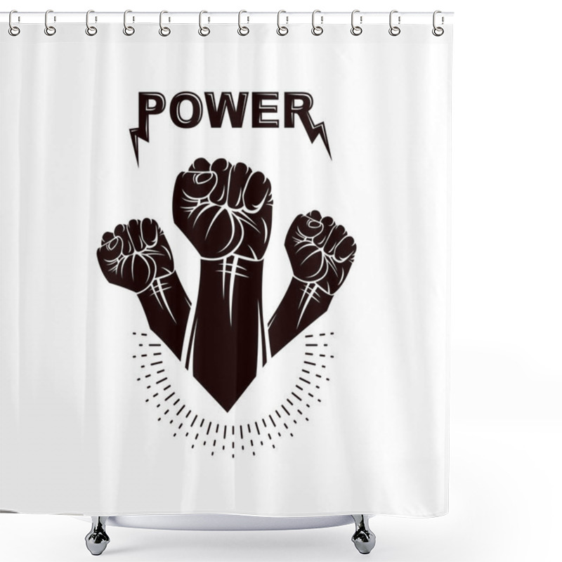 Personality  Clenched Fists Of Angry People Vector Emblem, People Demonstration, Fighting For Their Rights And Freedom Shower Curtains