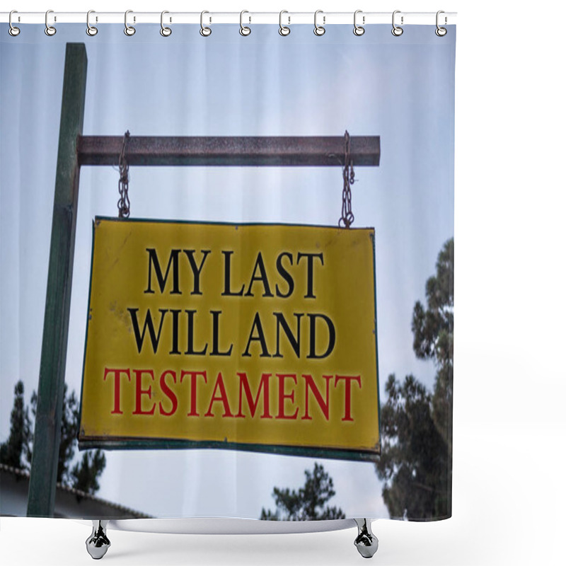 Personality  Handwriting Text My Last Will And Testament. Concept Meaning List Of Things To Be Made After His Or Her Death Messages Object Location Yellow Banner Frame Metal Board Billboard Yellow Shower Curtains