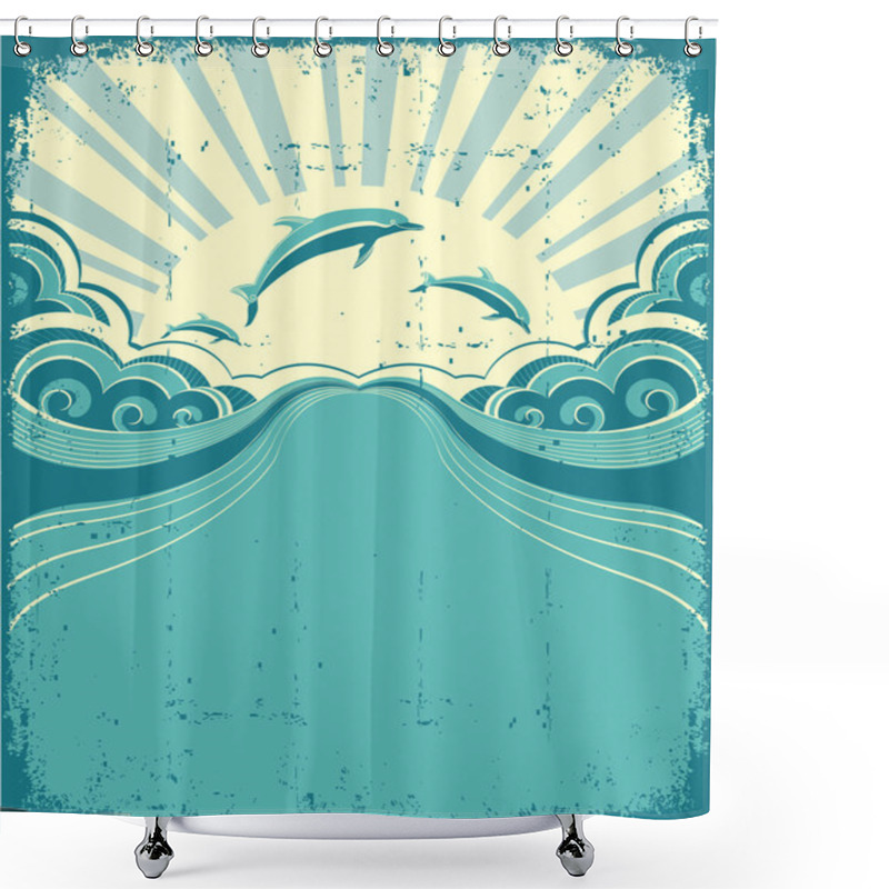 Personality  Grunge Nature Poster Background With Dolphins In Sea And Sunshin Shower Curtains