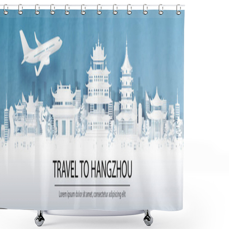 Personality  Travel Advertising With Travel To Hangzhou, China Concept With Panorama View Of City Skyline And World Famous Landmarks In Paper Cut Style Vector Illustration. Shower Curtains