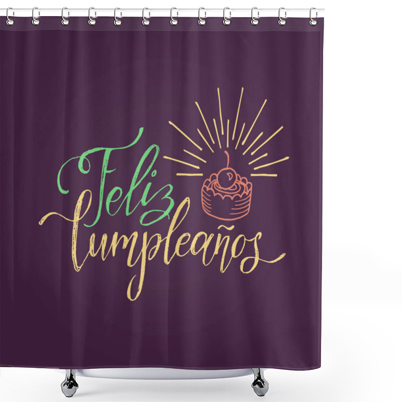 Personality  Feliz Cumpleanos Lettering Design Shower Curtains