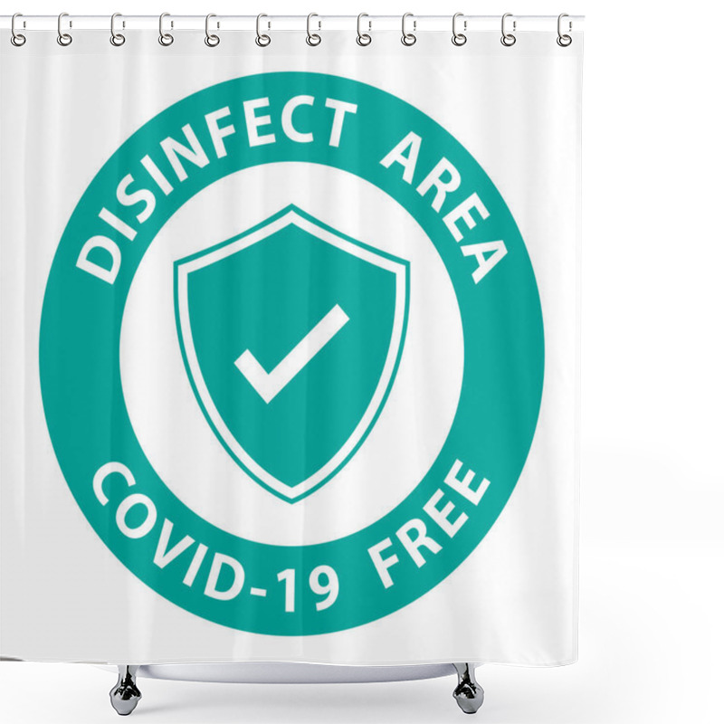 Personality   Round Symbol For Disinfected Areas Of Covid-19. Covid Free Zone.Vector Eps10 Shower Curtains