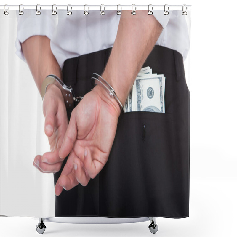 Personality  Man In Handcuffs With Banknotes In His Pocket Shower Curtains