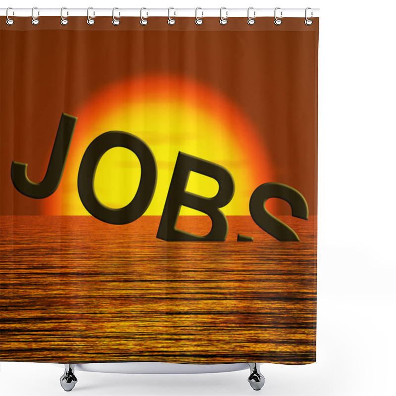 Personality  Jobs Word Sinking Showing Layoffs And Unemployment Shower Curtains