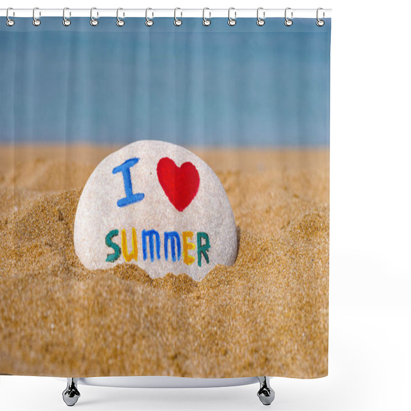 Personality  Stone With Words I Love Summer On Sea Sand Shower Curtains