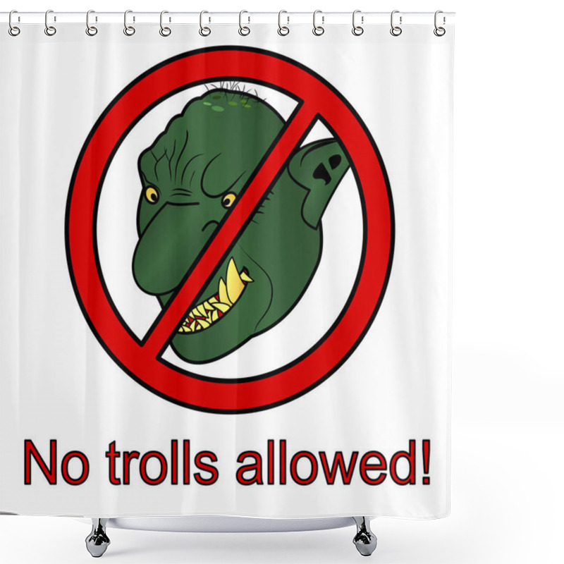 Personality  No Trolls Allowed Sign Vector Illustration Shower Curtains