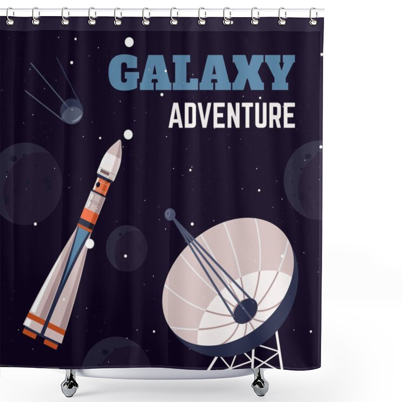 Personality  Outer Space, Universe And Galaxy Adventure. Exploration And Discovery Of New Life Forms With Help Of Techniques And Devices. Floating Rocket And Satellite, Antenna Gathering Info. Vector In Flat Style Shower Curtains