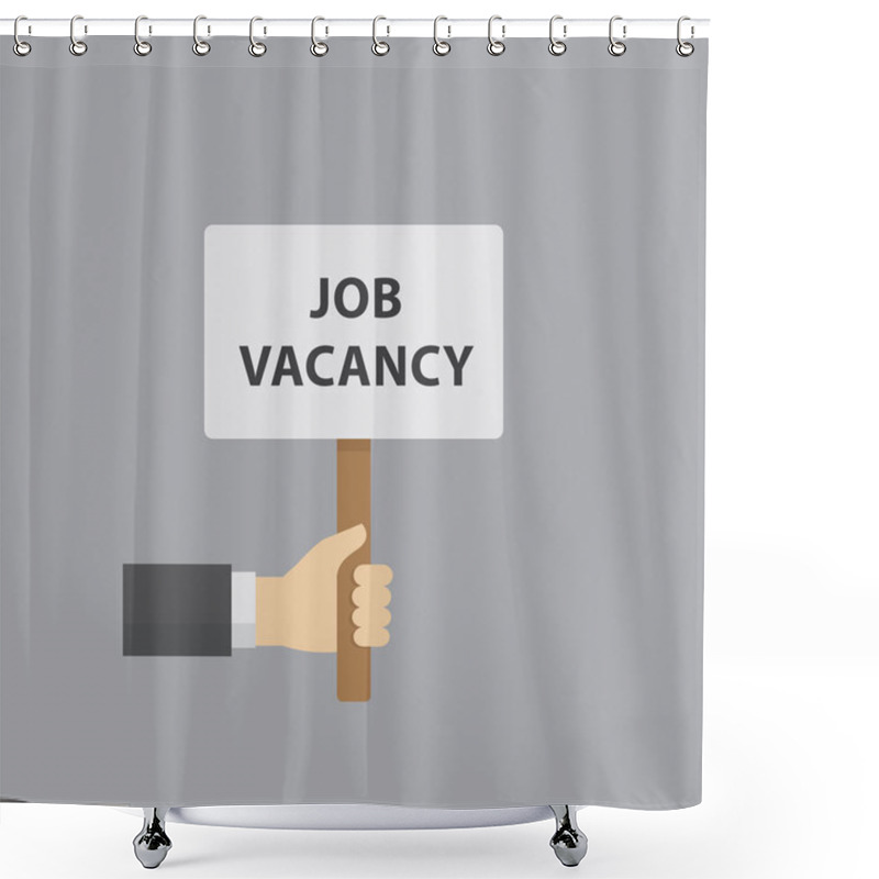 Personality  Hand Holding Job Vacancy Sign. Hiring And Recruiting Concept Shower Curtains