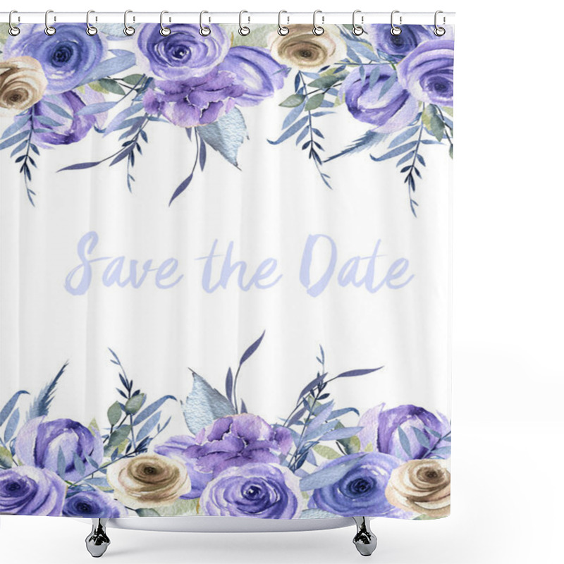 Personality  Watercolor Blue And Brown Roses And Plants Card Template, Save The Date Card Design, Hand Painted On A White Background Shower Curtains