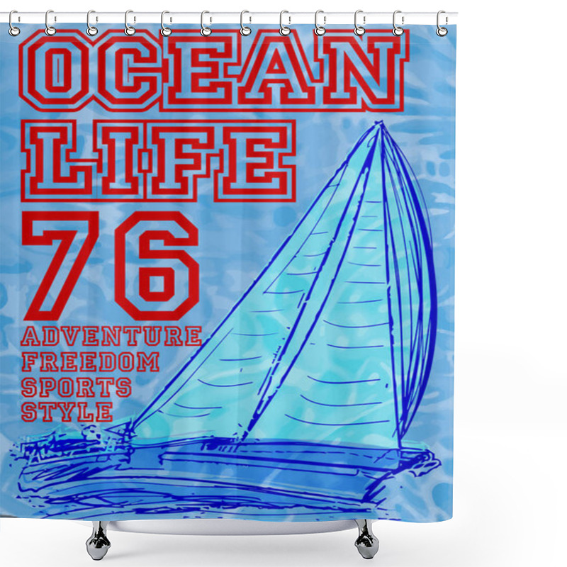 Personality  Summer Travel Design - Sail Boat Shower Curtains