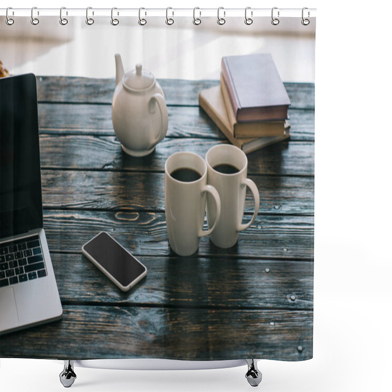 Personality  Cups And Teapot On Wooden Table With Laptop And Smartphone Shower Curtains