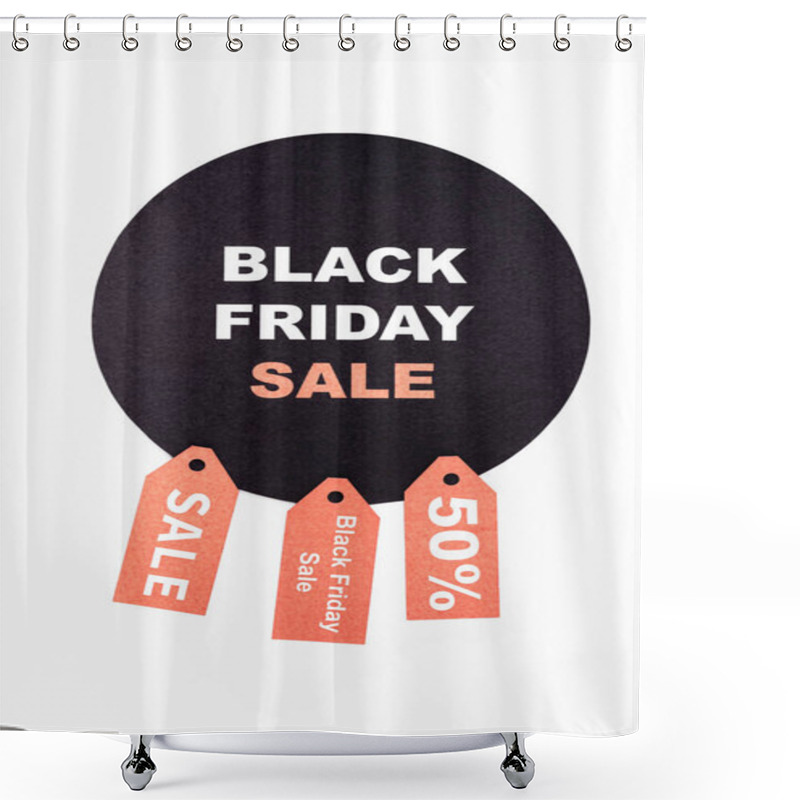 Personality  Top View Of Black Circle With Black Friday Lettering Near Price Tags On White Background Shower Curtains