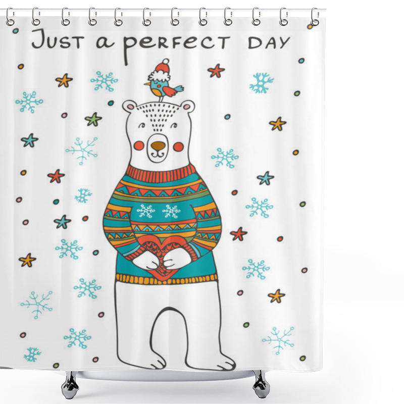 Personality  Just A Perfect Day. Amazing Card With Cute Bear And Little Bird Shower Curtains