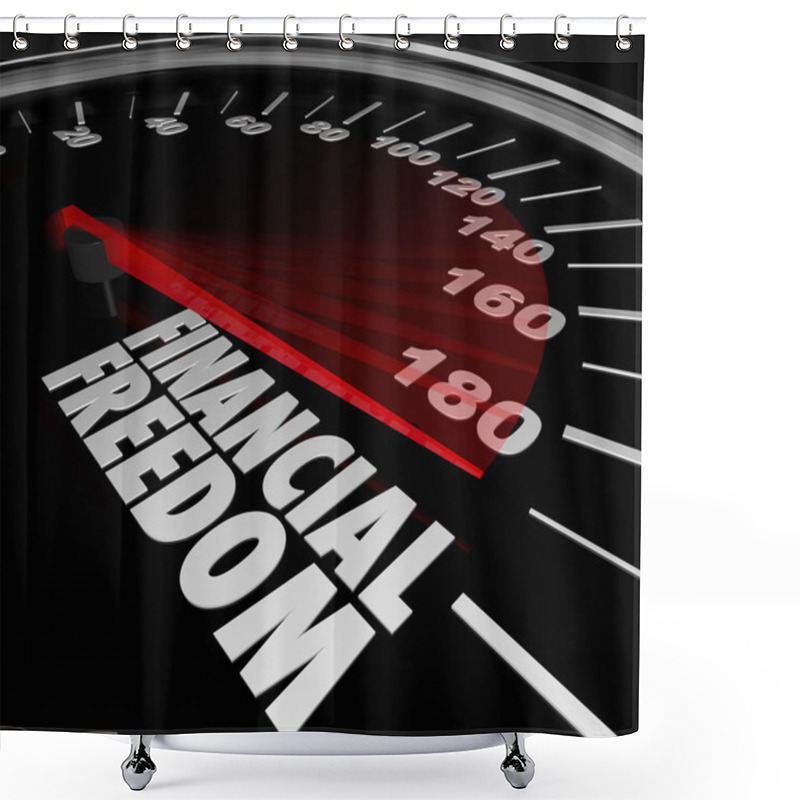 Personality  Financial Freedom Speedometer Earning Income Money Savings Shower Curtains