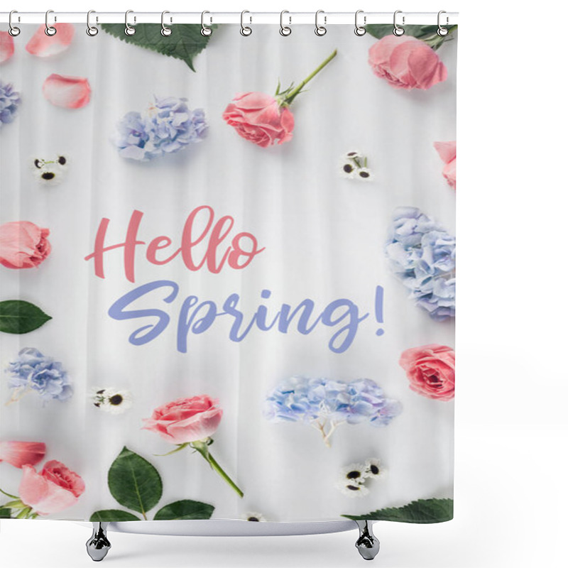 Personality  Floral Composition With Roses, Hydrangea Flowers And Copy Space, Isolated On White, Hello Spring Inscription Shower Curtains