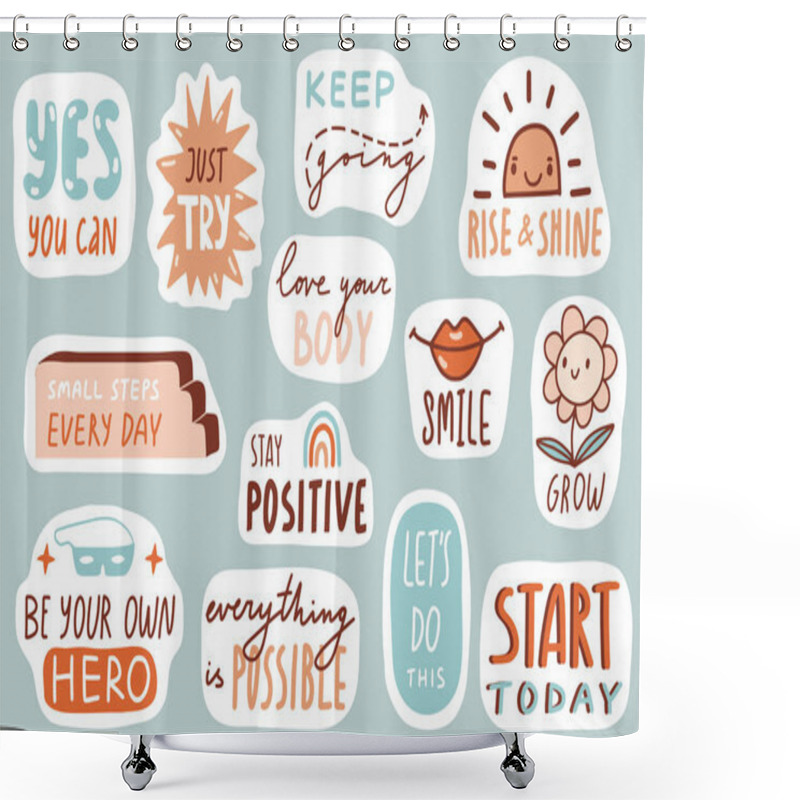 Personality  Motivational Patches Collection. Stickers, Badges, Prints For Kids With Quotes, Doodles And Lettering. Yes You Can, Stay Positive, Smile. Cute Cartoon Vector. Flat Style Inspirational Illustrations Shower Curtains