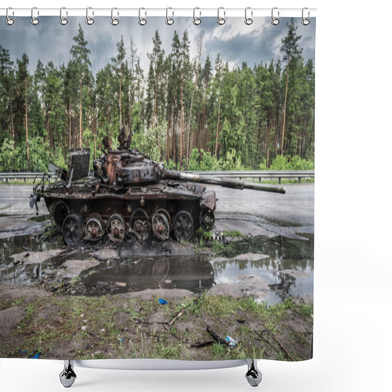 Personality  Wreck Of Burned Russian Tank Near Kyiv. Ukraine. War In Ukraine Shower Curtains