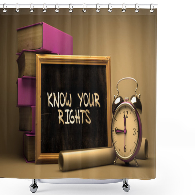 Personality  Know Your Rights Handwritten On Chalkboard. Shower Curtains