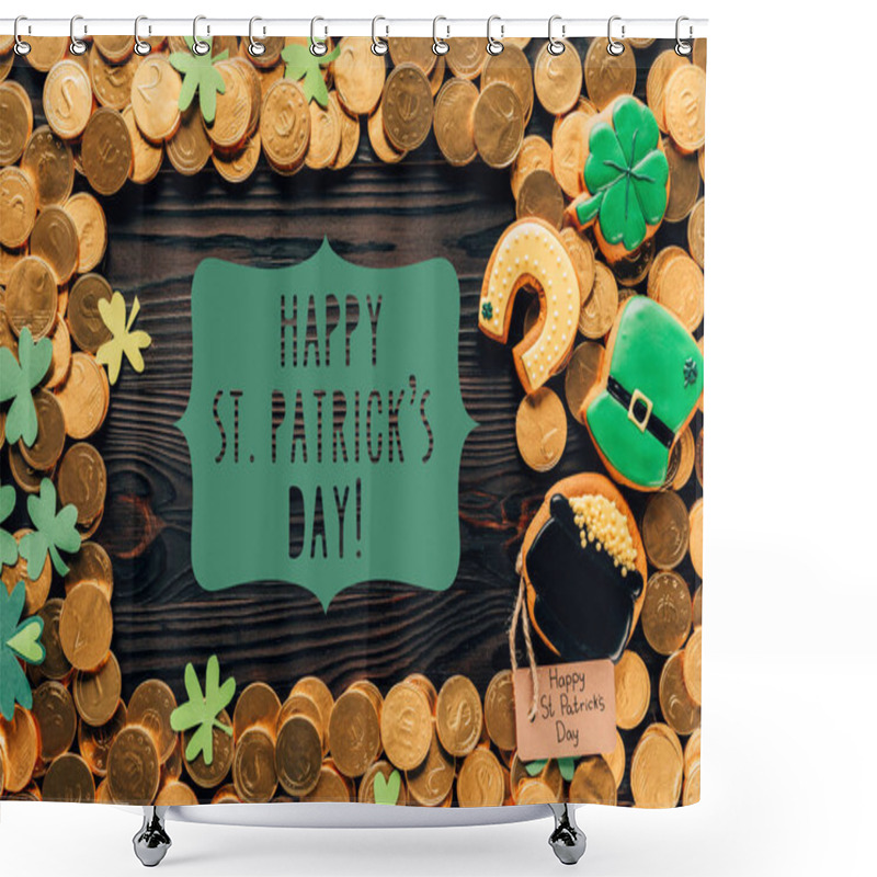 Personality  Flat Lay With Golden Coins, Festive Cookies And Happy St Patricks Day Lettering On Wooden Surface Shower Curtains