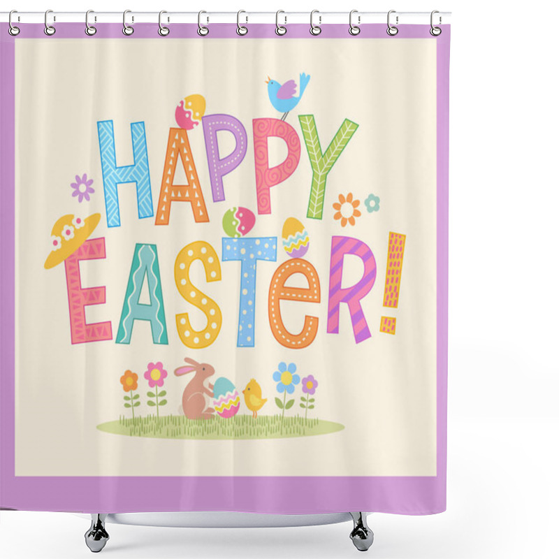 Personality  Happy Easter Hand Drawn Decorative Lettering Design With Easter Eggs, Flowers, Birds And Bunny Rabbit. Shower Curtains