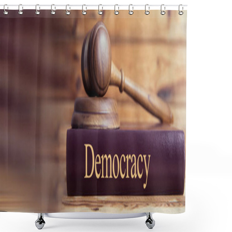 Personality  Democracy Law Books And A Judge On Tabl Shower Curtains