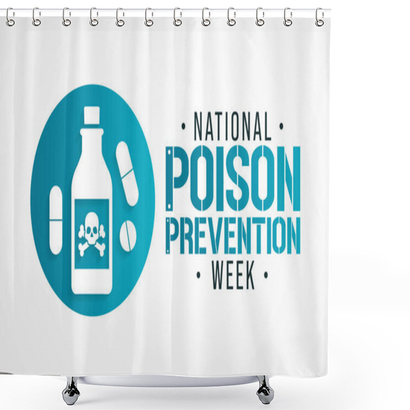 Personality  National Poison Prevention Week (NPPW) Is Observed Every Year In March, To Highlight The Dangers Of Poisonings For People Of All Ages. Vector Illustration Shower Curtains