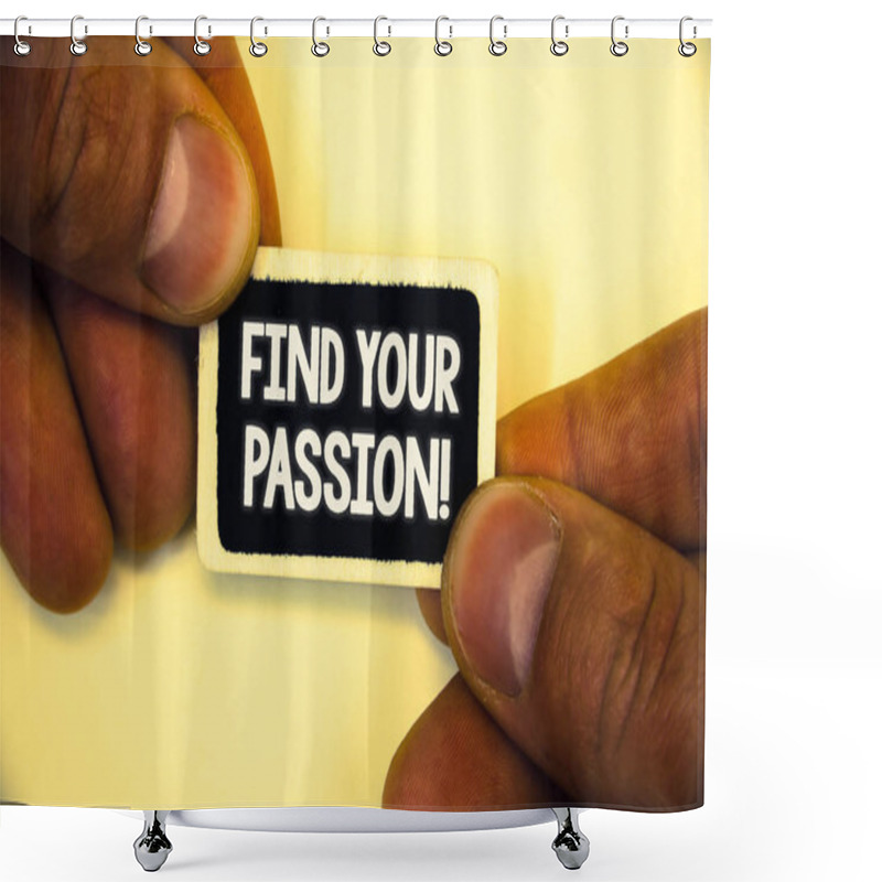 Personality  Word Writing Text Find Your Passion Motivational Call. Business Concept For Encourage People Find Their Dream Two Hands Hold Small Black Card Focused White Massage Hoary Background Shower Curtains