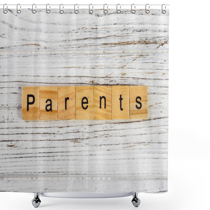 Personality  Parents Word Made With Wooden Blocks Concept Shower Curtains