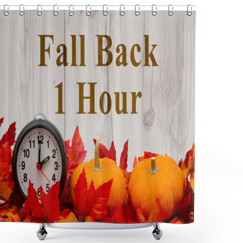 Personality  It Is Time To Fall Back Message Shower Curtains