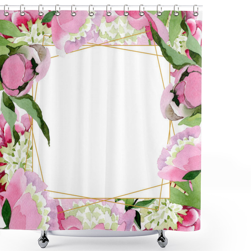 Personality  Beautiful Pink Peony Flowers With Green Leaves Isolated On White Background. Watercolour Drawing Aquarelle. Frame Border Ornament. Shower Curtains